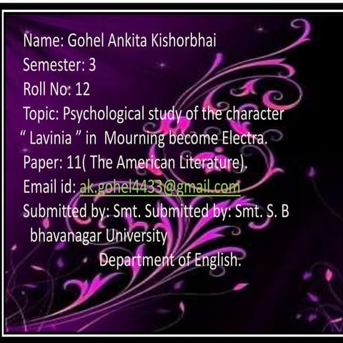 Psychological Study of ' Lavinia' character in" Mourning become Electra".