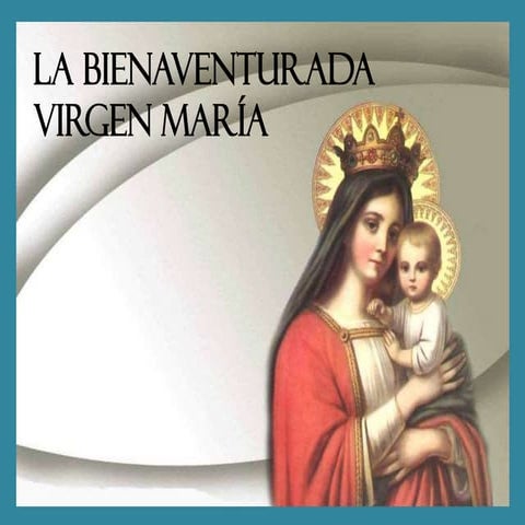 La virgen maría