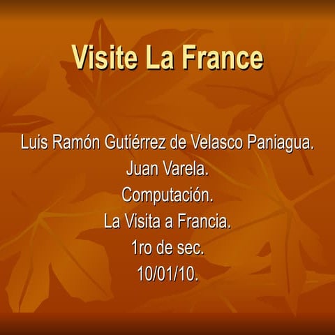 La Visita A Francia