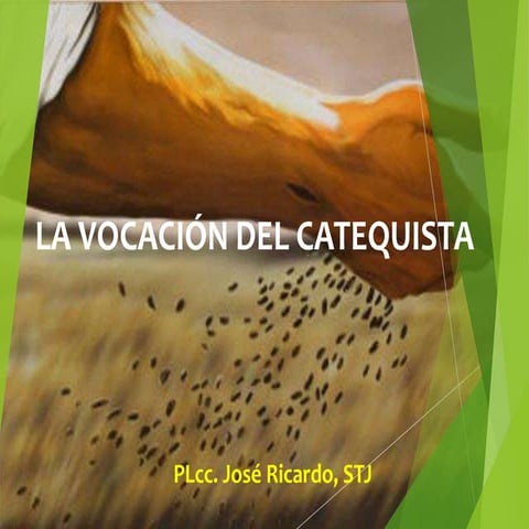 La vocación del catequista