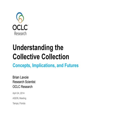 Understanding the Collective Collection: Concepts, Implications, and Futures