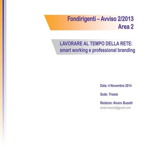 Lavorare in rete (trieste 4 novembre 2014)