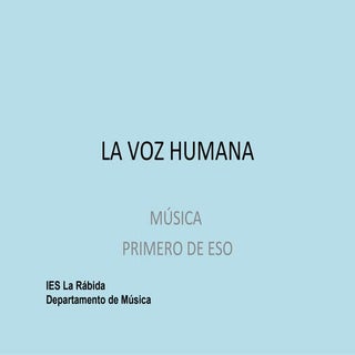 LA VOZ HUMANA
