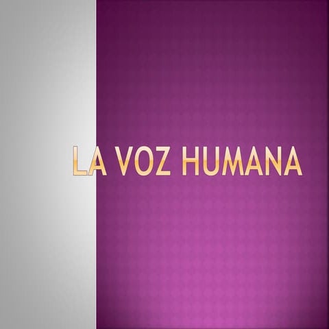 La voz humana | PPT