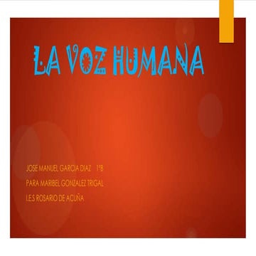 La voz humana | PPTX