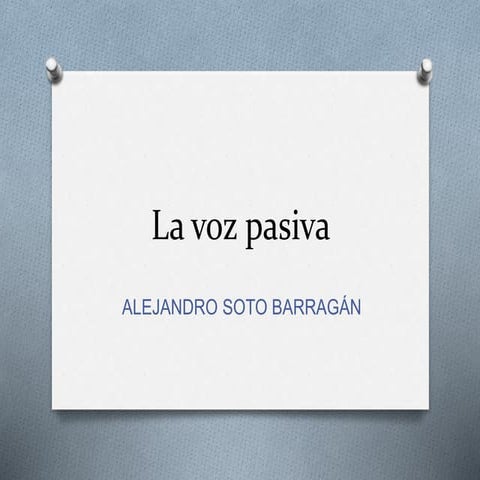 La voz pasiva