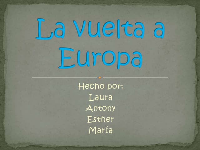 La vuelta a europa