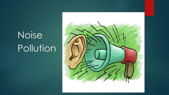 Noise-Pollutio jsjjd jxjjdjd jidnjdj jidij | PPT