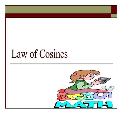 Law Of Cosines Presentation