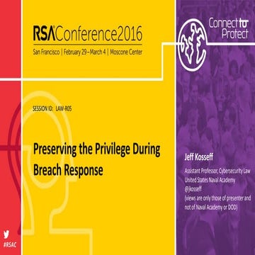 Preserving the Privilege during Breach Response