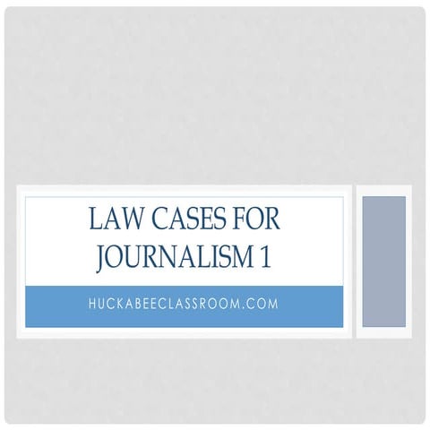 Law cases for Journalism 1