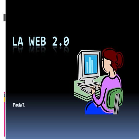 La web 2.0 | PPTX