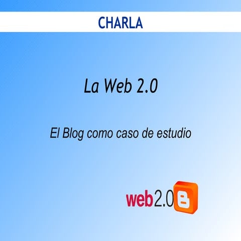 La Web 2 Blogs