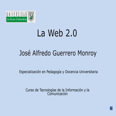 La web 2 josé alfredo guerrero monroy