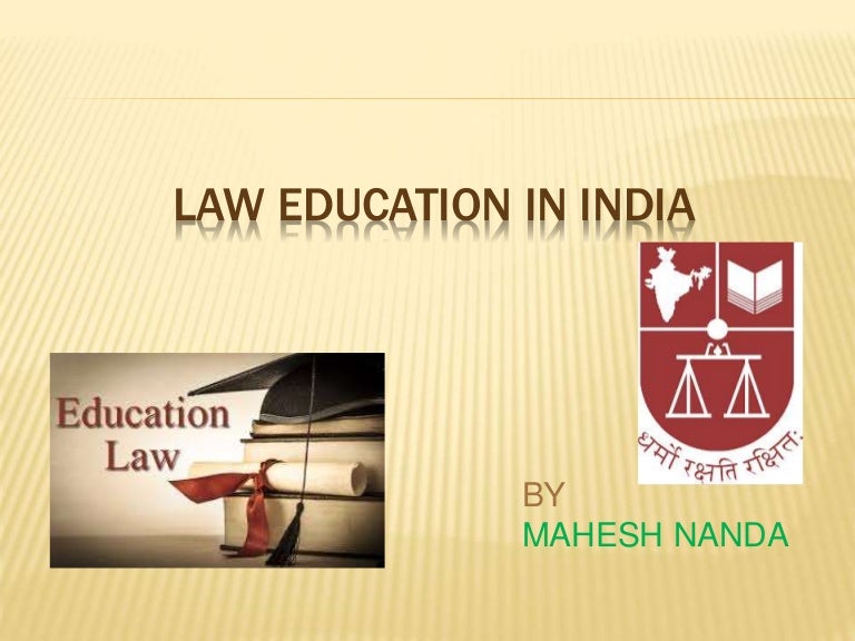 Law education in INDIA