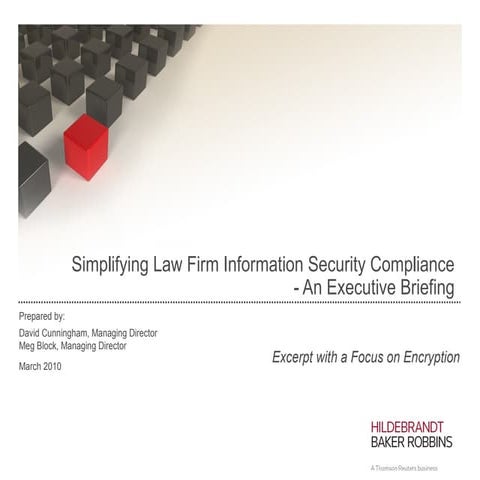 Law firm information security overview   focus on encryption by dave cunningh...