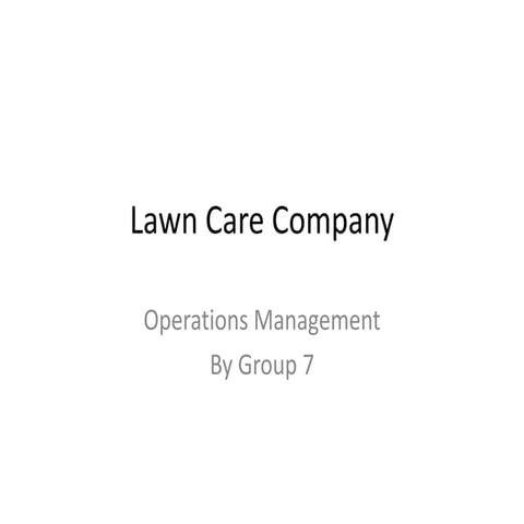 Lawn Care Company - Case
