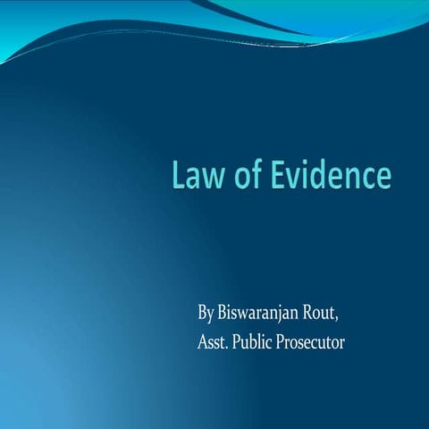 THE INDIAN EVIDENCE ACT, 1872 INTRODUCTION
