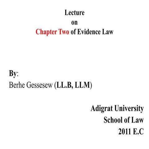 Ethiopian Law of Evidence Lecture Notes ppt