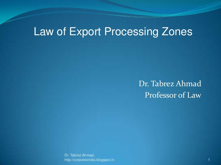 Law of export processing zones
