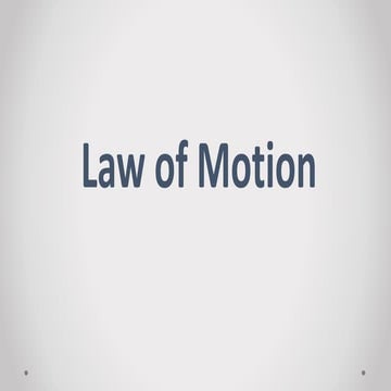 Law of motion | PPTX