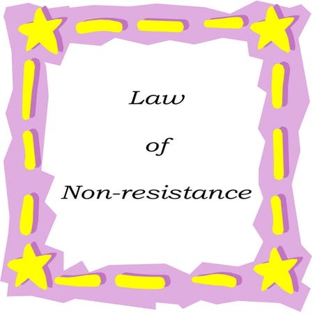 Law of non resistance all stories