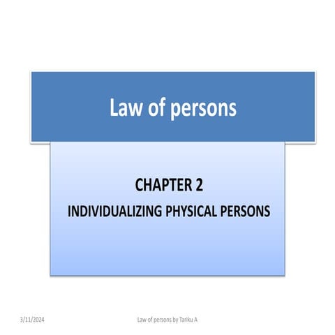 CHAPTER 2  INDIVIDUALIZING PHYSICAL PERSON