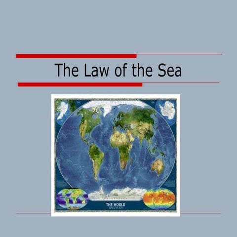 Law_of_The_Sea_UNCLOS_3_1982.pptx