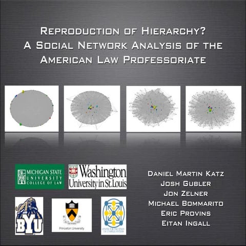 Reproduction of Hierarchy?  A Social Network Analysis of the American Law Pro...