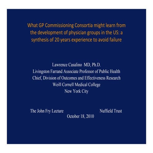 Lawrence Casalino: what GP consortia might learn from the US