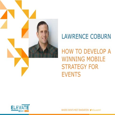 How To Develop A Winning Mobile Strategy For Events