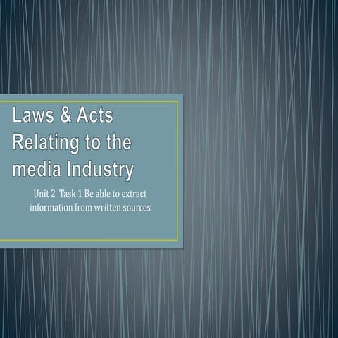 Laws & Acts relating to the Media Industry