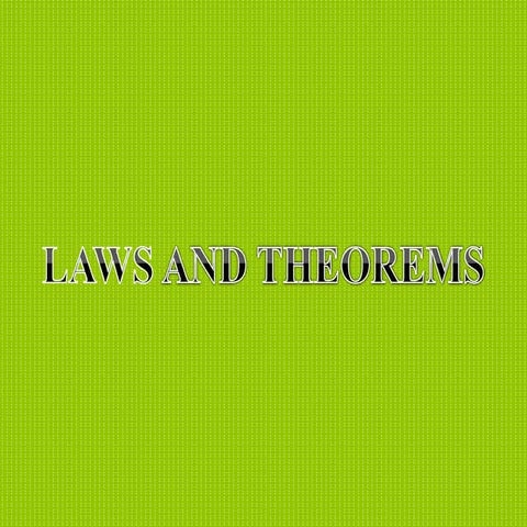 Laws and theorems
