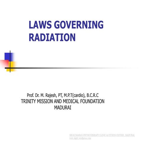 Laws governing radiation