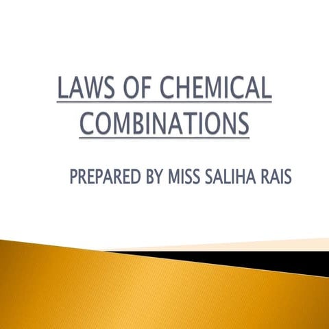 Laws of chemical combinations, prepared by Saliha Rais