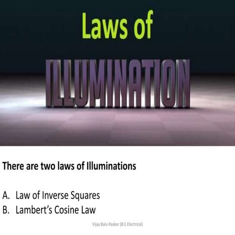 Laws of illuminations