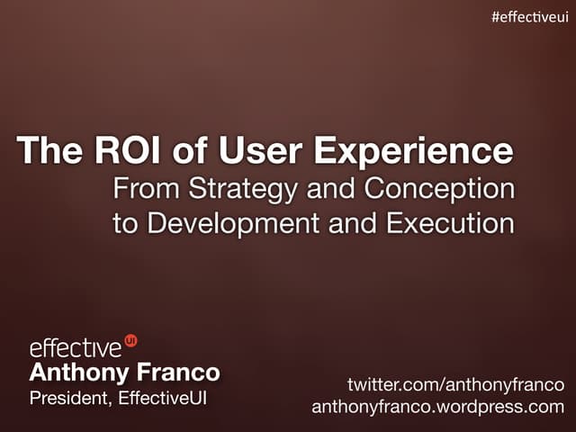 The ROI of User Experience: 