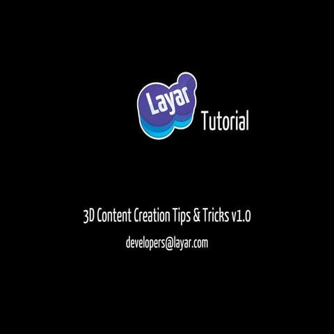 Layar Tutorial - 3D Content Creation Tips & Tricks