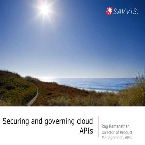 Securing and Governing Cloud APIs