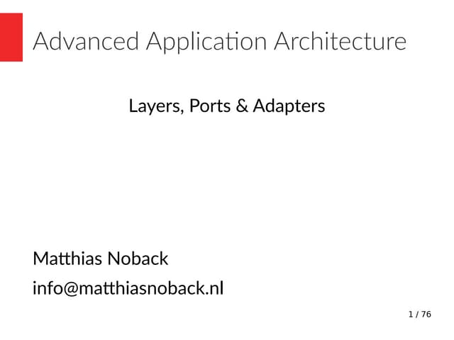 Layers, ports and adapters