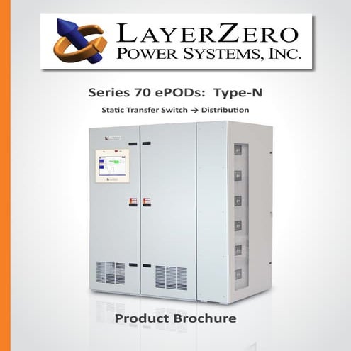 LayerZero Series 70 ePODs: Type-N Static Transfer Switch with Distribution