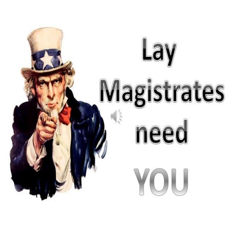 Become a Lay Magistrate | PPTX