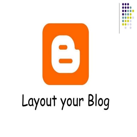 Layout  blogging