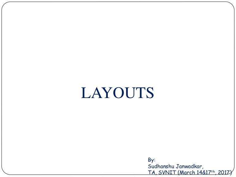 Layouts