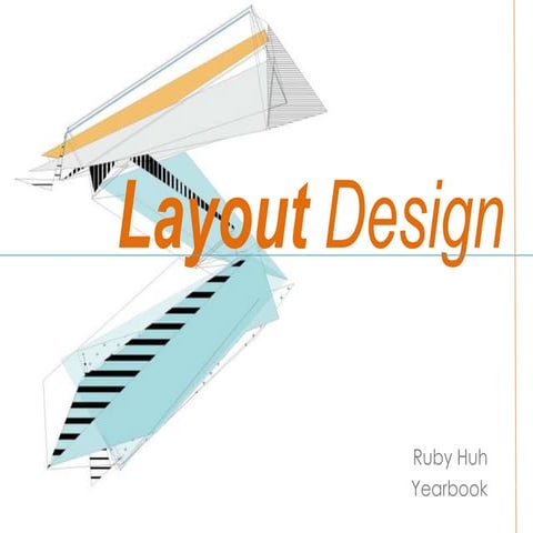 Layout design presentation final 1