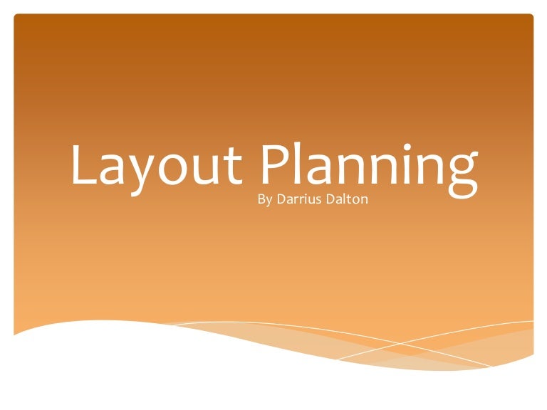 Layout planning
