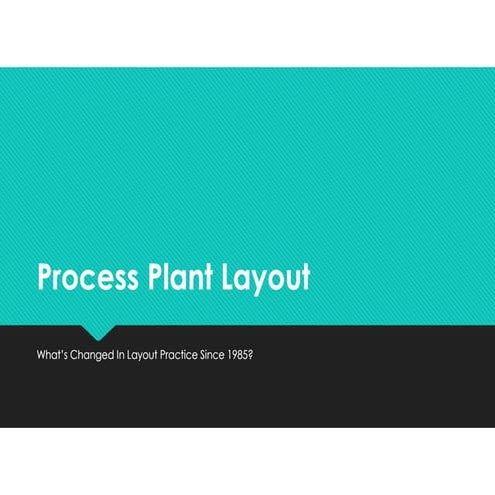 Process Plant Layout