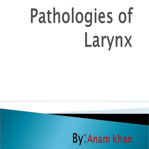Layrngeal pathologiess