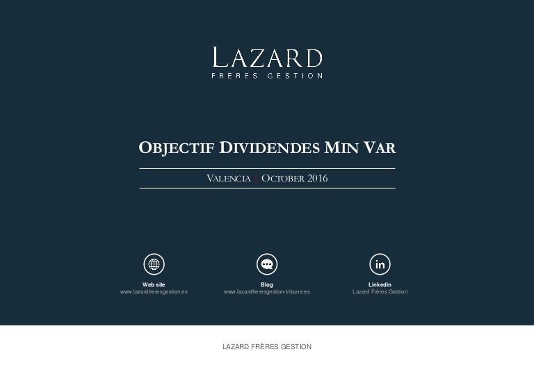 Presentación Lazard Frères Gestion Funds Experience 2016