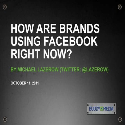 How Are Brands Using Facebook Right Now?